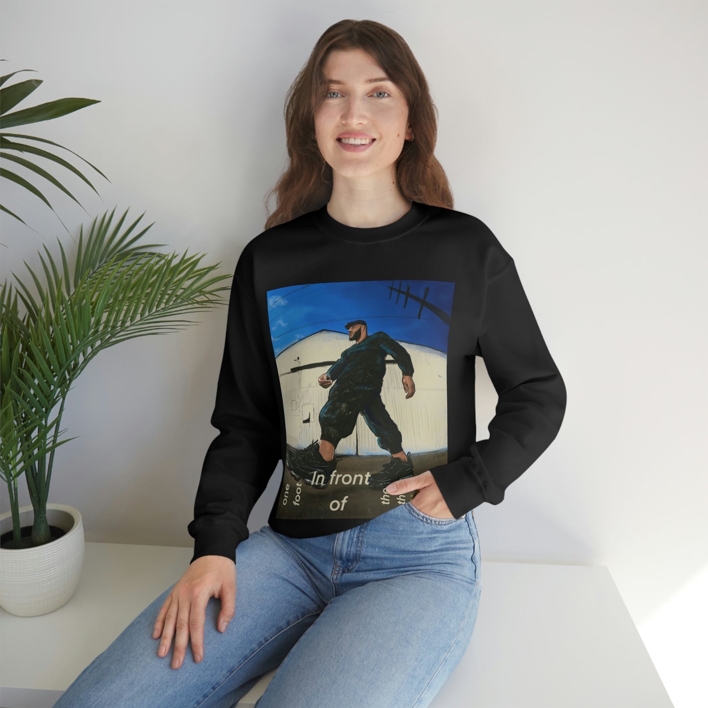 ONE FOOT IN FRONT OF THE OTHER - UNISEX - SWEATSHIRT