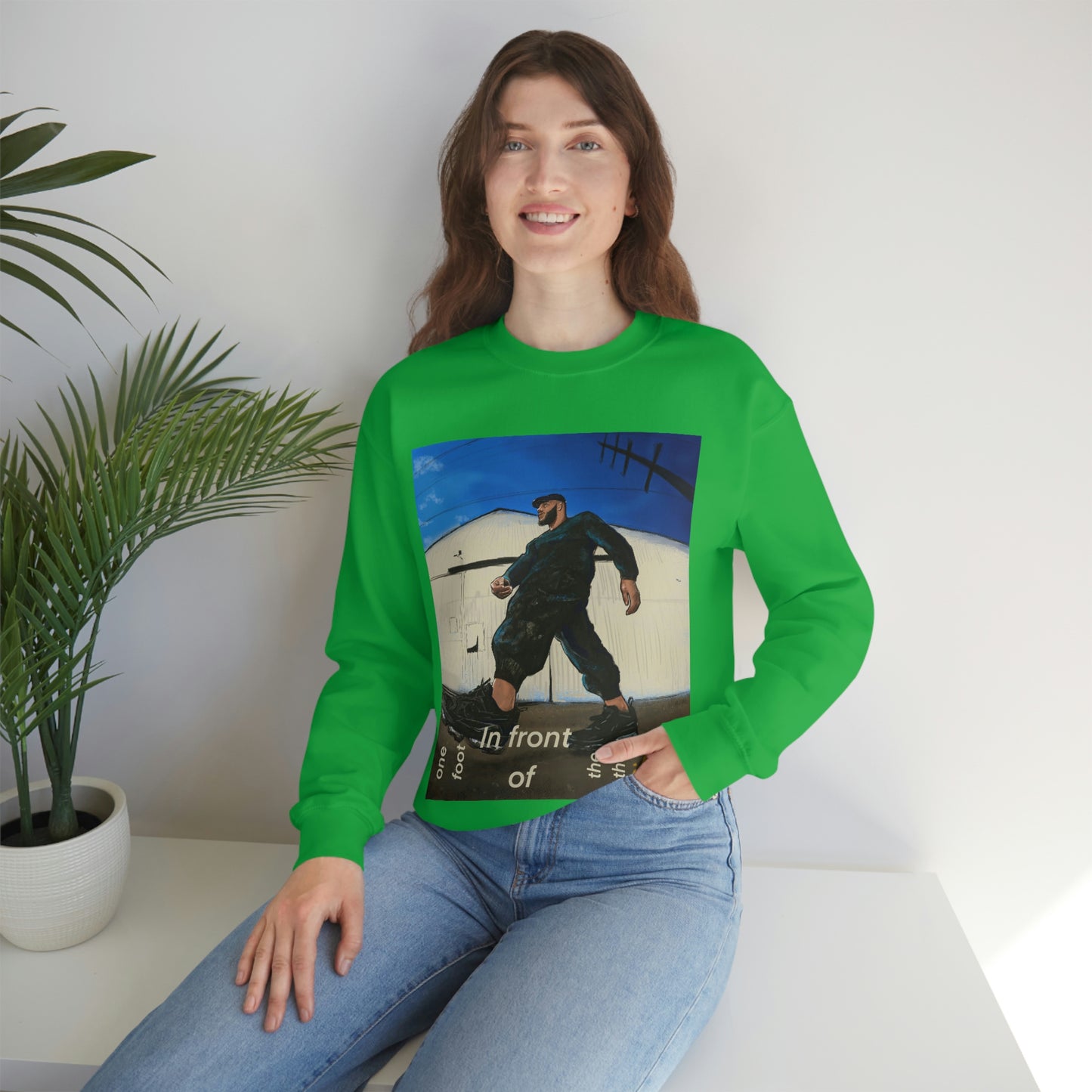 ONE FOOT IN FRONT OF THE OTHER - UNISEX - SWEATSHIRT