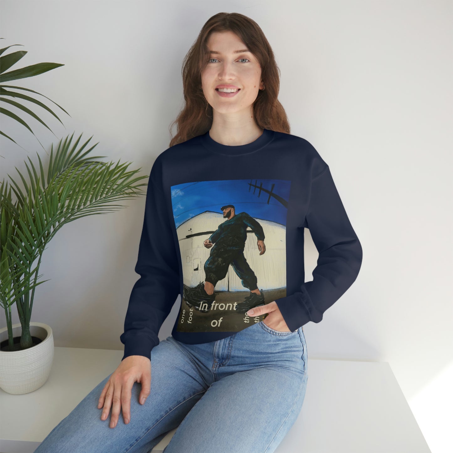 ONE FOOT IN FRONT OF THE OTHER - UNISEX - SWEATSHIRT